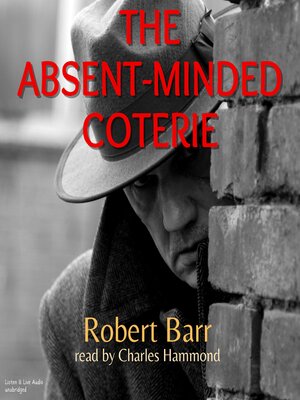 cover image of The Absent-Minded Coterie